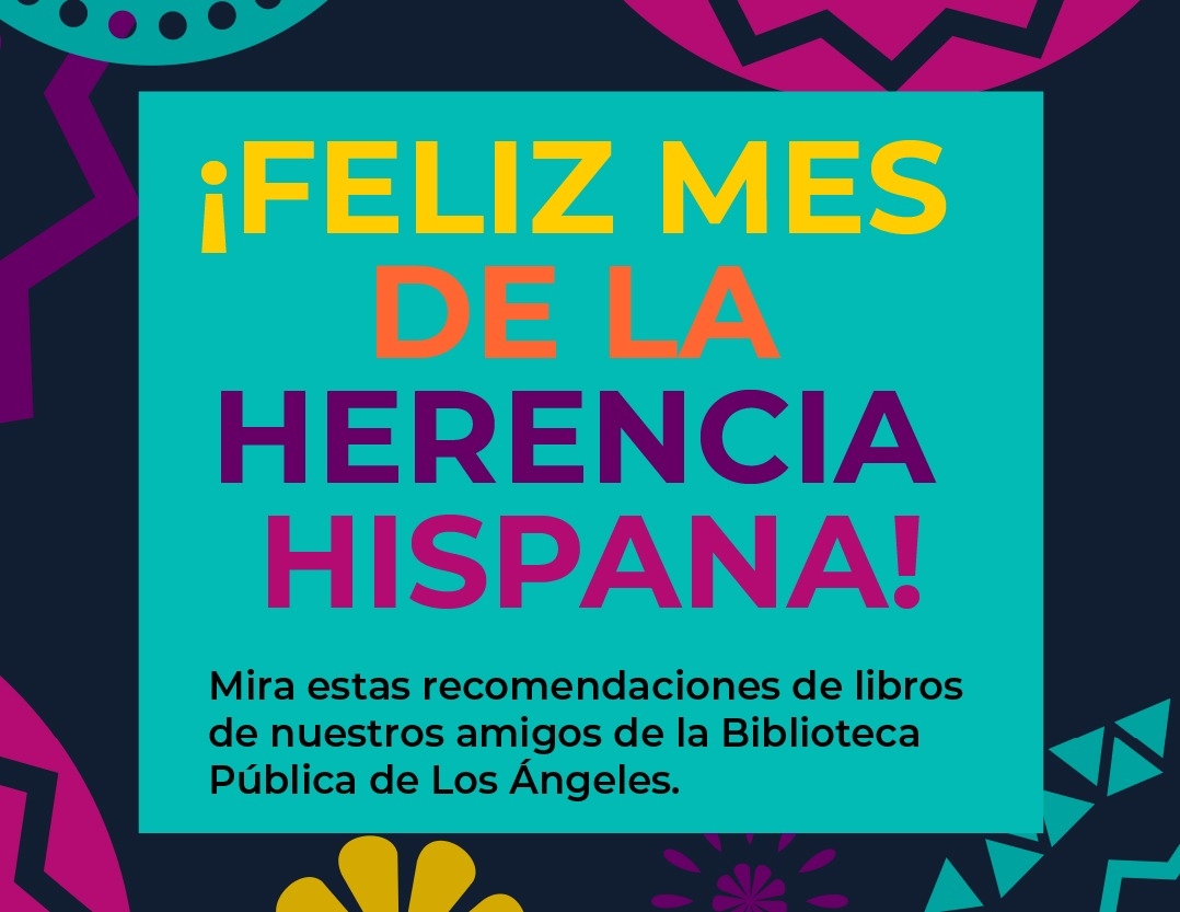 
    ¡Es el Mes Nacional de la Herencia Hispana! Tenemos los libros perfectos para leer con tu hijo para celebrarlo